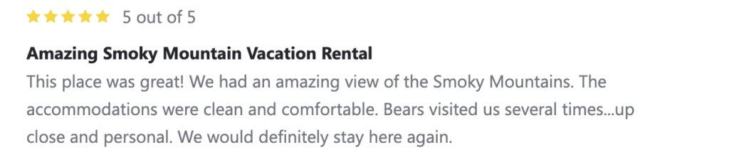 5/5 star review on the woodshed cabin talking about amazing view of the smokies and bears coming to visit