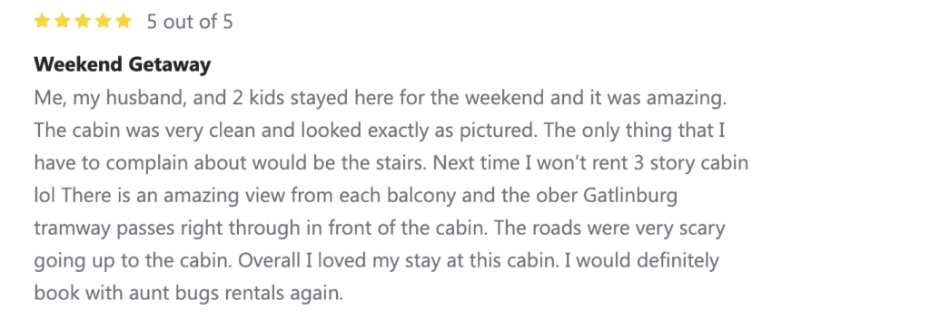 5 star review talking about weekend getaway, clean cabin, and scary roads to the cabin